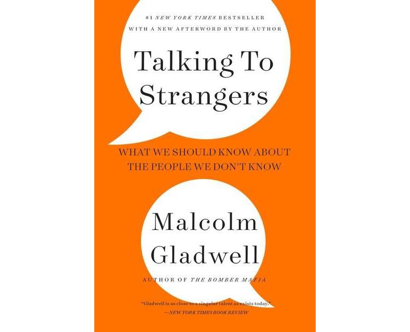 Talking to Strangers - by  Malcolm Gladwell (Paperback)