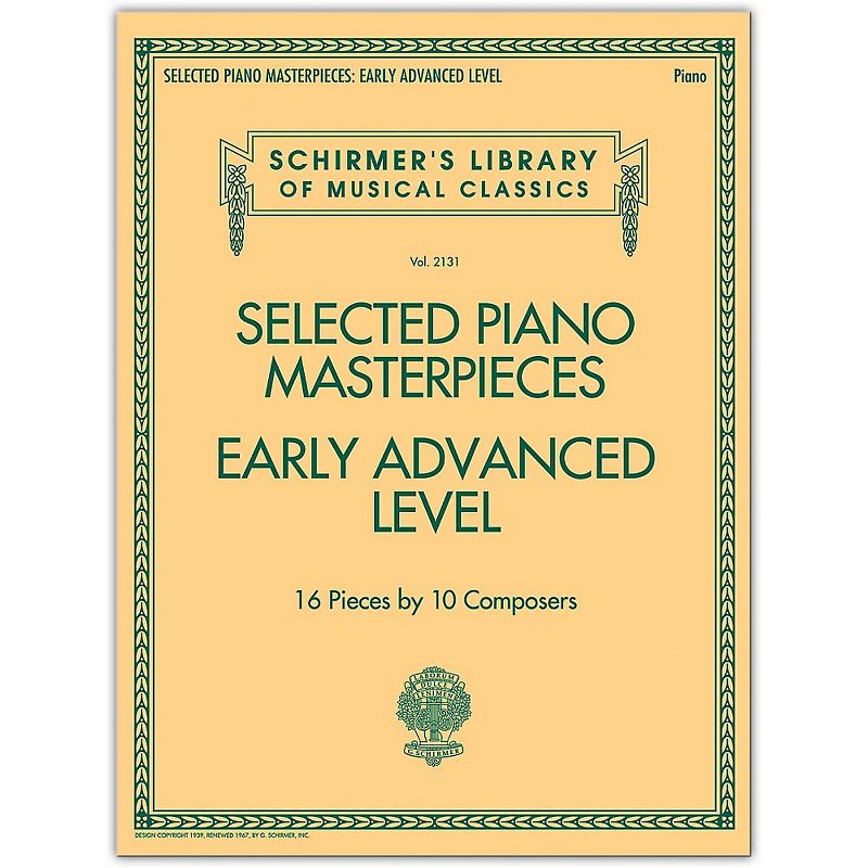 G. Schirmer Selected Piano Masterpieces - Early Advanced Schirmer's Library Of Musical Classics Piano Collection