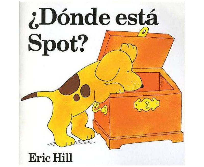 Donde Esta Spot? - by Eric Hill (Paperback)