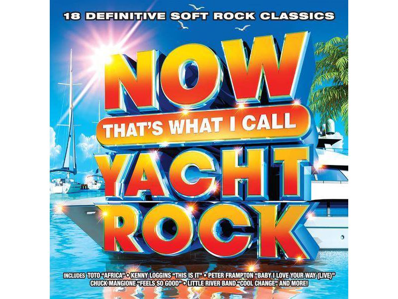 Various - NOW That's What I Call Yacht Rock (CD)