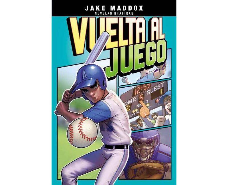 Vuelta Al Juego (Jake Maddox Novelas Graficas) - by Jake Maddox (Paperback)