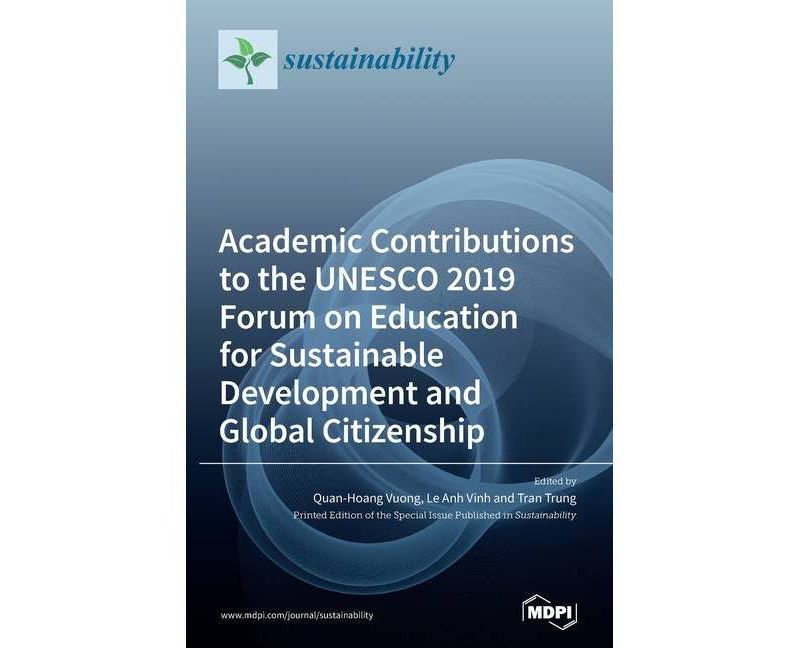 Academic Contributions to the UNESCO 2019 Forum on Education for Sustainable Development and Global Citizenship - (Hardcover)