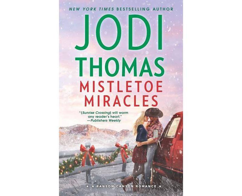 Mistletoe Miracles -  (Ransom Canyon) by Jodi Thomas (Paperback)