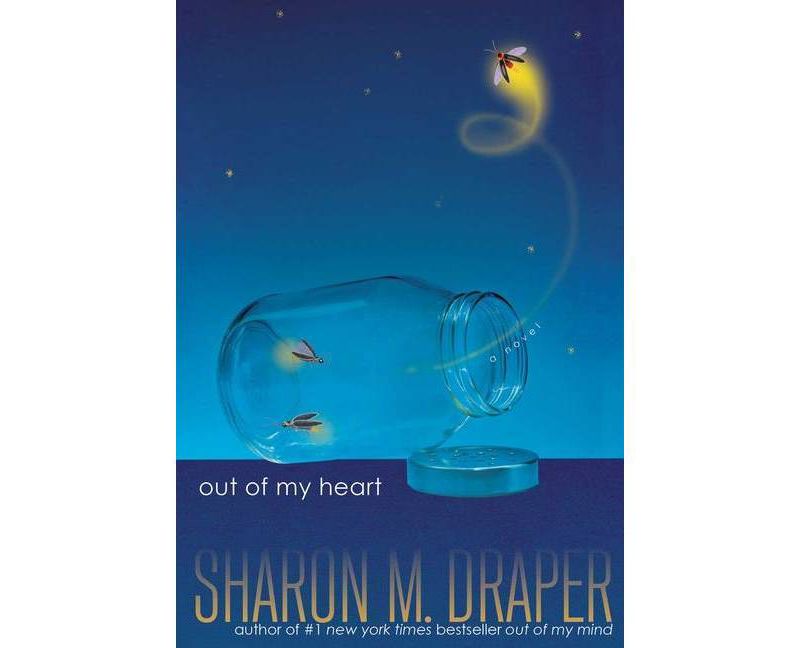 Out of My Heart - by  Sharon M Draper (Hardcover)