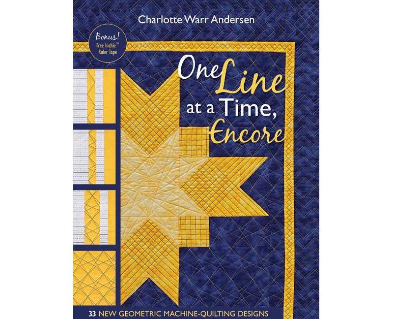 One Line at a Time, Encore - by  Charlotte Warr Andersen (Paperback)