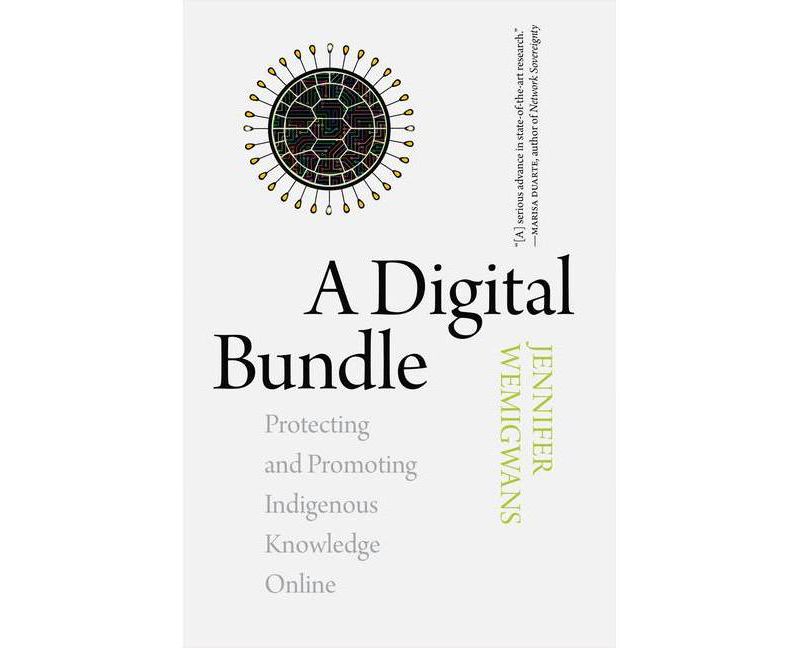 A Digital Bundle - by  Jennifer Wemigwans (Paperback)