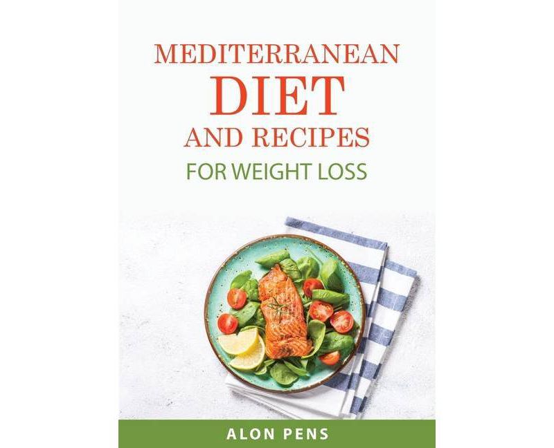 Mediterranean Diet and Recipes - (Paperback)