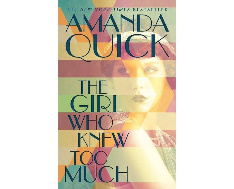 Girl Who Knew Too Much 02/27/2018 - by Amanda Quick (Paperback)