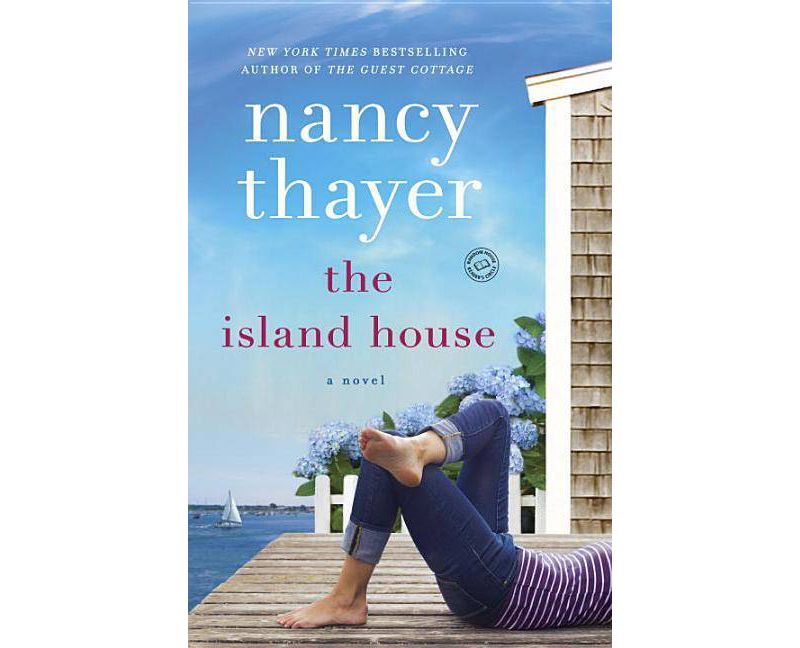 Island House (Paperback) - by Nancy Thayer