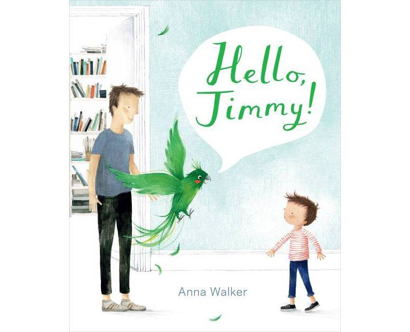 Hello, Jimmy! - by Anna Walker (Hardcover)