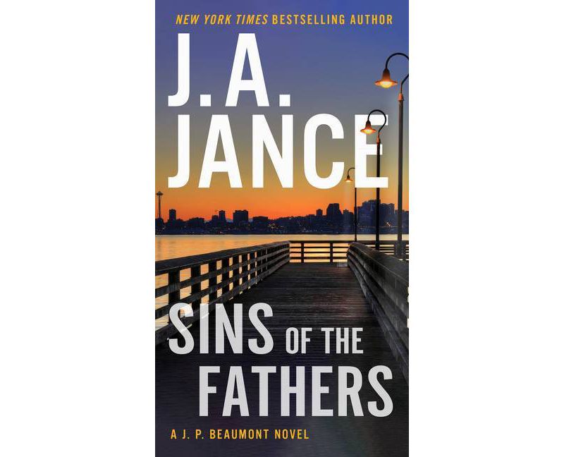 Sins of the Fathers - by  J a Jance (Paperback)