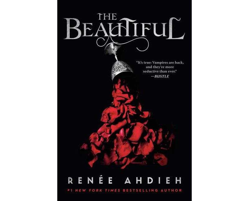 The Beautiful - by  Renée Ahdieh (Paperback)
