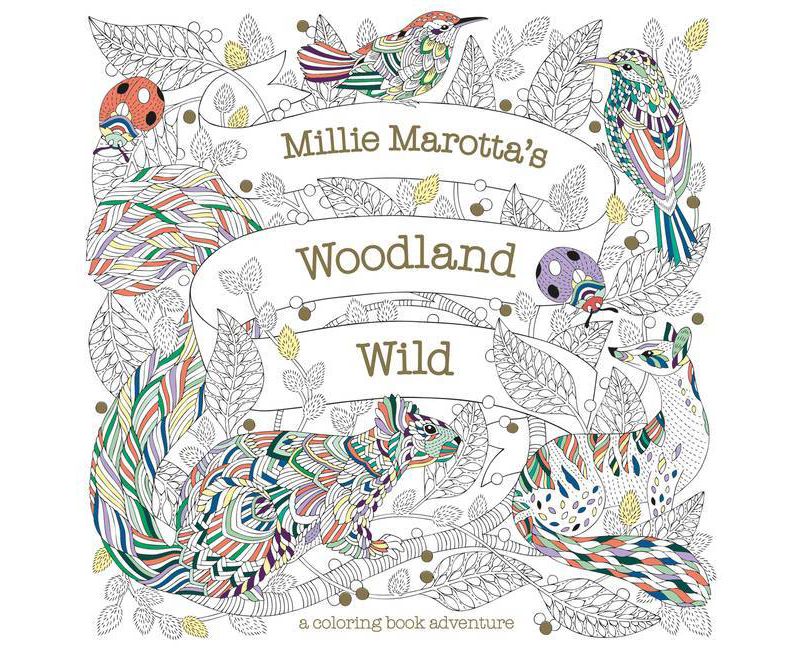 Millie Marotta's Woodland Wild - (Millie Marotta Adult Coloring Book) (Paperback)