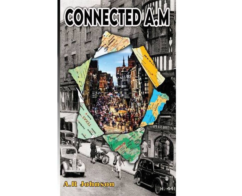 Connected A.M - by  Ar Johnson (Paperback)