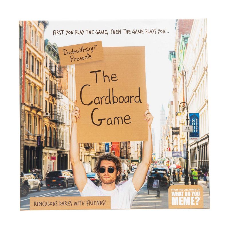 Dude With Sign's The Cardboard Game by What Do You Meme?