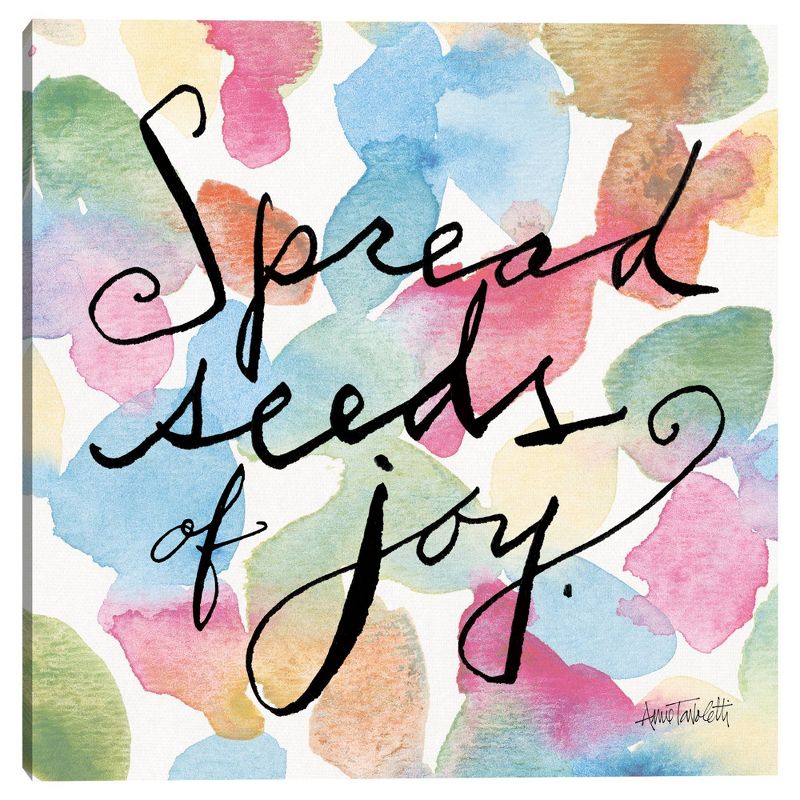 Spread Seeds of Joy By Anne Tavoletti Wrapped Unframed Canvas Art Print - Masterpiece Art Gallery