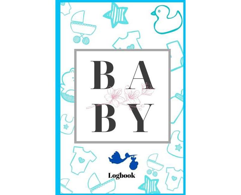 Baby daily feeding logbook - by  Marianne Khanlove (Paperback)