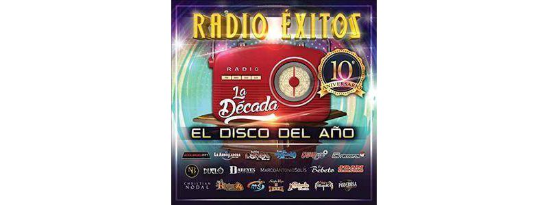 Various Artists - Radio Exitos. La Decada. El Disco Del Ano (CD)