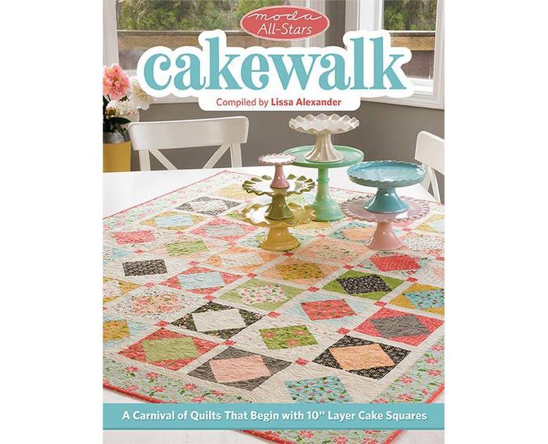 Moda All-Stars - Cakewalk - by  Lissa Alexander (Paperback)