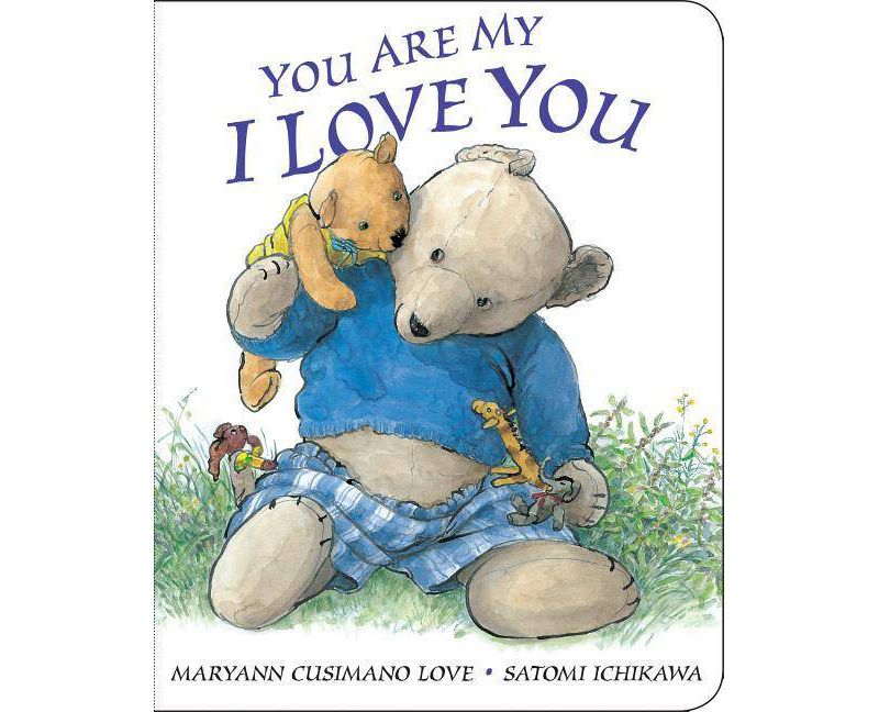 You Are My I Love You (Reprint) by Maryann Cusimano Love (Board Book)