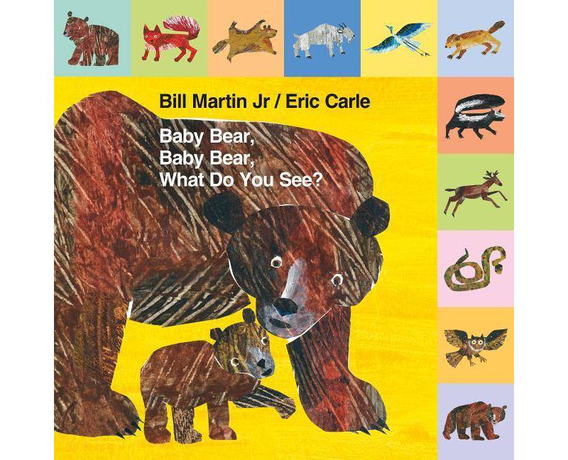 Baby Bear, Baby Bear, What Do You See? (Hardcover) (Jr. Bill Martin)