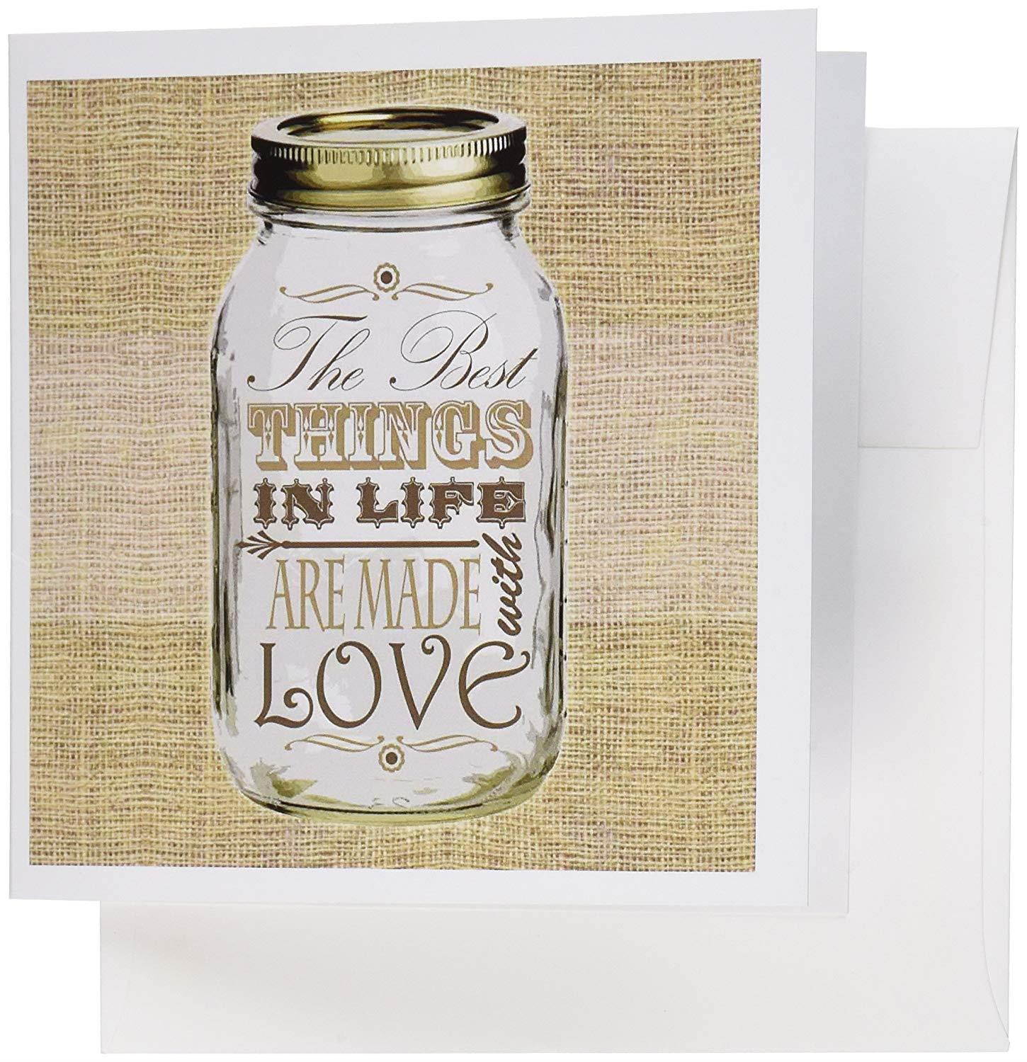 3dRose Mason Jar on Burlap Print Brown - The Best Things in Life are Made with Love - For Cook - Greeting Cards, 6 x 6 inches, set of 6 (gc_128507_1)