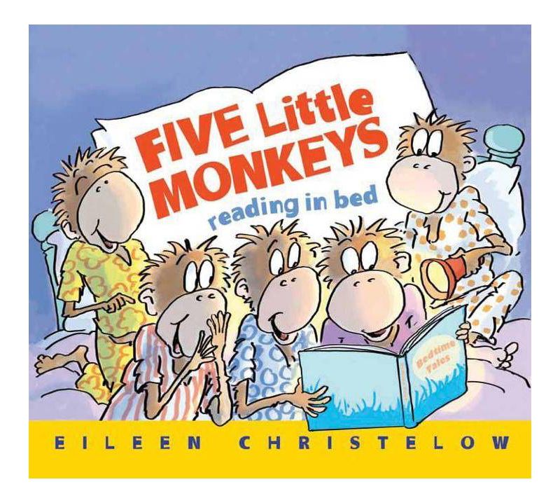 Five Little Monkeys Reading in Bed - (Five Little Monkeys Story) by  Eileen Christelow (Board Book)