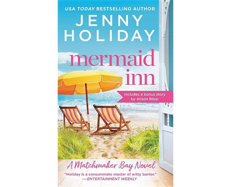 Mermaid Inn - (Matchmaker Bay) by  Jenny Holiday (Paperback)