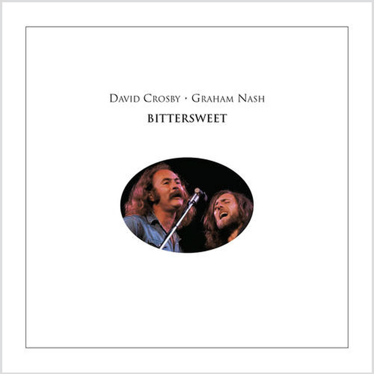 David Crosby & Graham Nash Bittersweet LP (Vinyl)
