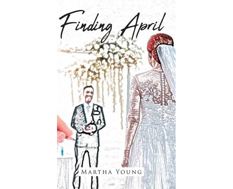 Finding April - by  Martha Young (Hardcover)