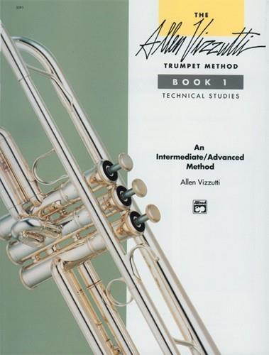Alfred Publishing 00-3391 The Allen Vizzutti Trumpet Method - Book 1 Technical Studies - Music Book