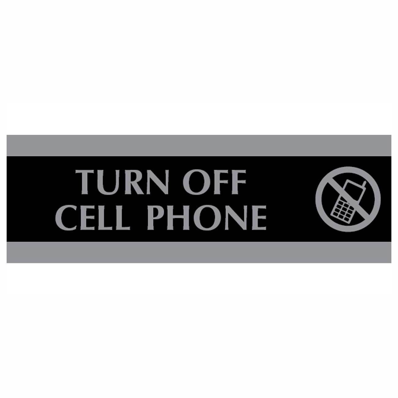 Headline Sign Century Series Office Sign TURN OFF CELL PHONE 9 x 3 4759