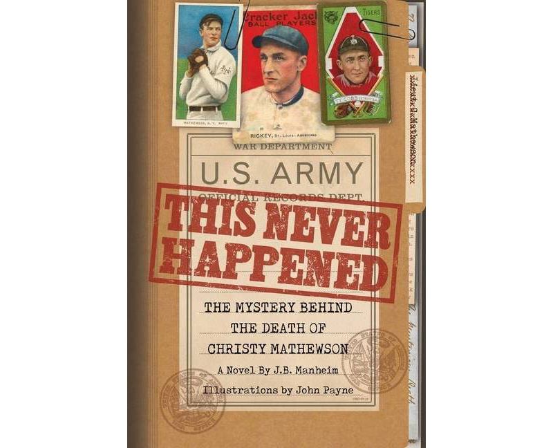 This Never Happened - by  J B Manheim (Paperback)