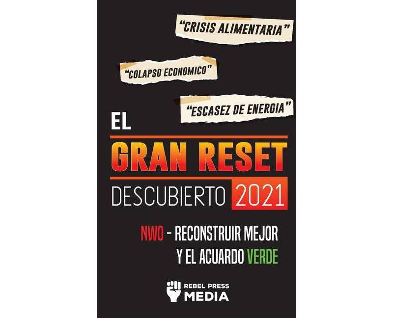 El Gran Reset Descubierto 2021 - (Truth Anonymous) (Paperback)