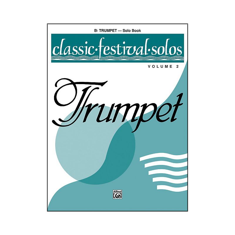 Alfred Classic Festival Solos (B-Flat Trumpet) Volume 2 Solo Book