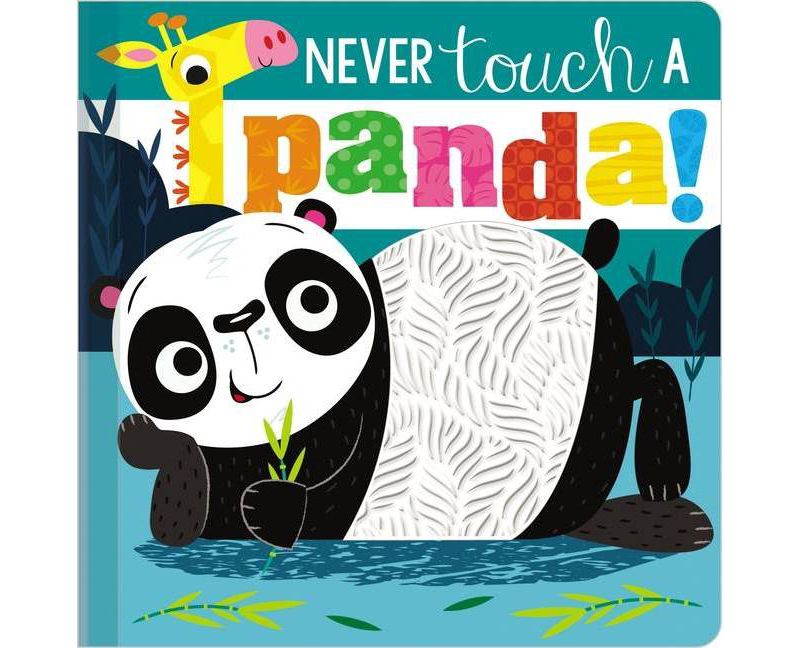 Never Touch a Panda! - by Stuart Lynch (Board Book)