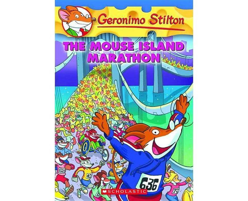Mouse Island Marathon (Geronimo Stilton #30), 30 - (Paperback)