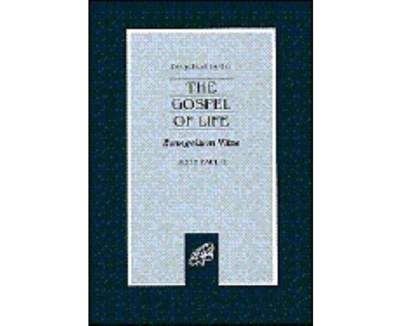 Gospel of Life - (Paperback)