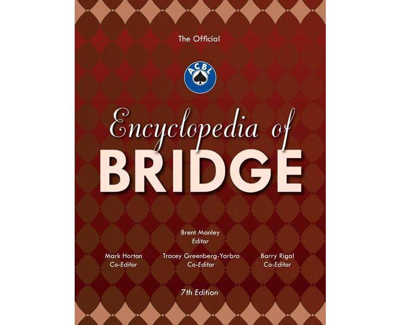 The Official ACBL Encyclopedia of Bridge - 7th Edition by  Brent Manley (Mixed Media Product)
