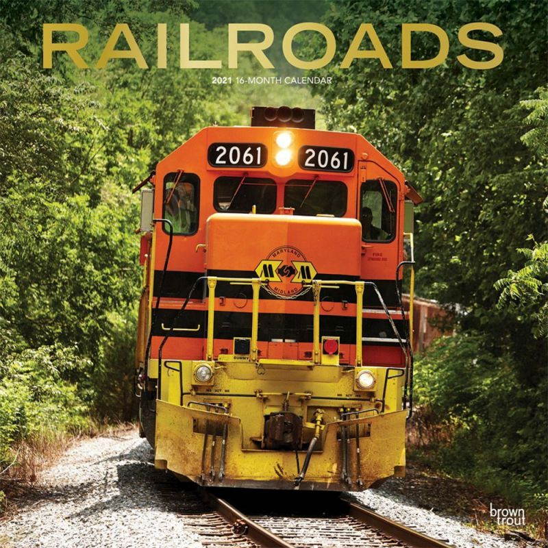 BrownTrout,  Railroads 2021 Wall Calendar 2021