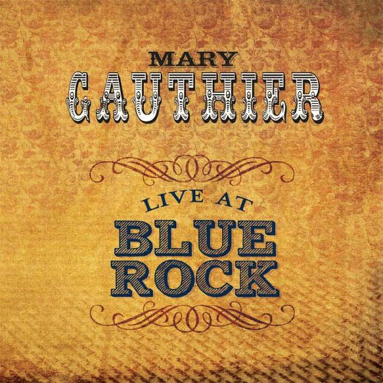 Mary Gauthier Live At Blue Rock 180g LP (Vinyl)