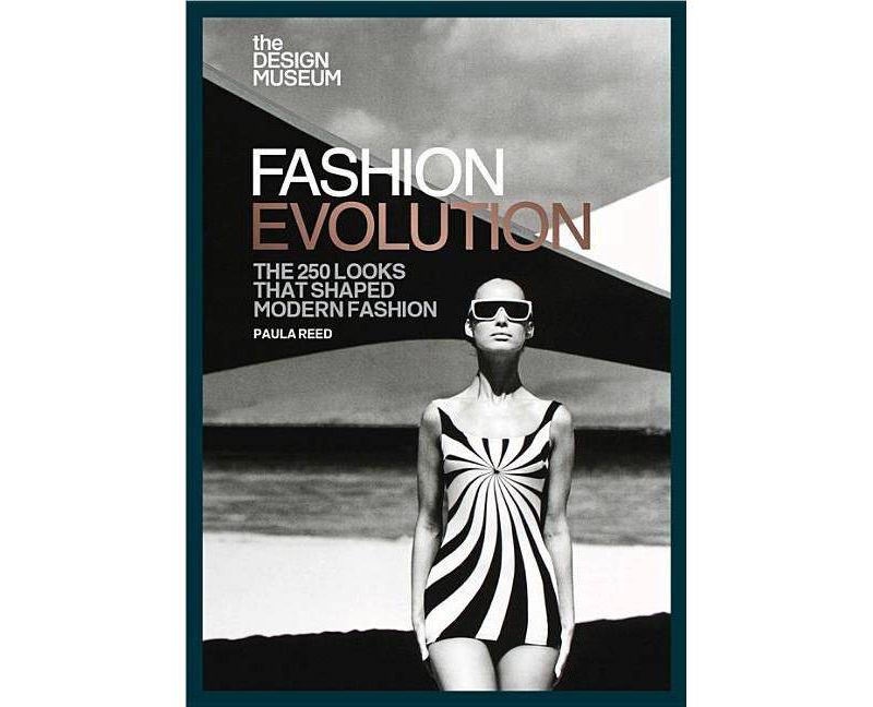 Fashion Evolution - by  Paula Reed (Paperback)