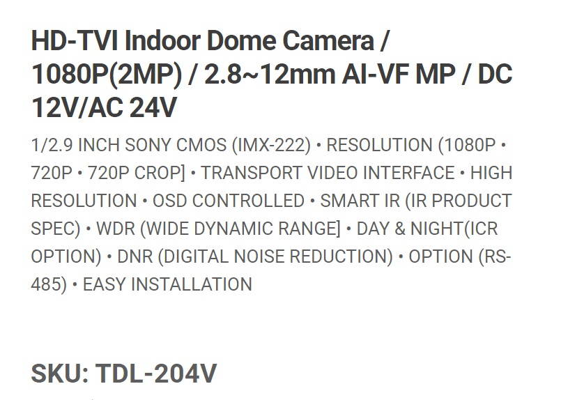 Eyemax Superdome Series Indoor Dome HD-TVI Camera TDL-204V-W 1080P, 2.8-12mm Dual Power  White Casing ( Made In Korea )
