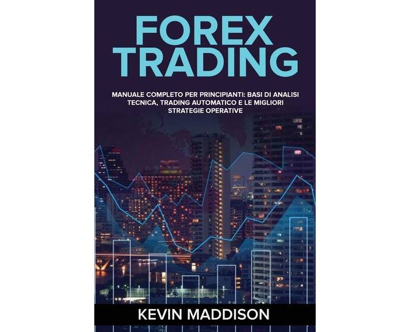 Forex Trading - by  Kevin Maddison (Paperback)