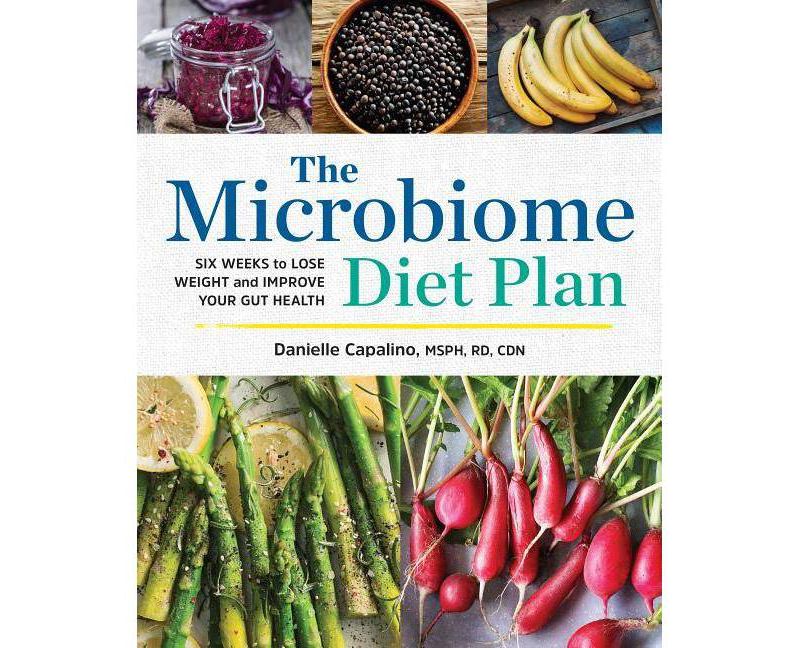 The Microbiome Diet Plan - by  Danielle Capalino (Paperback)