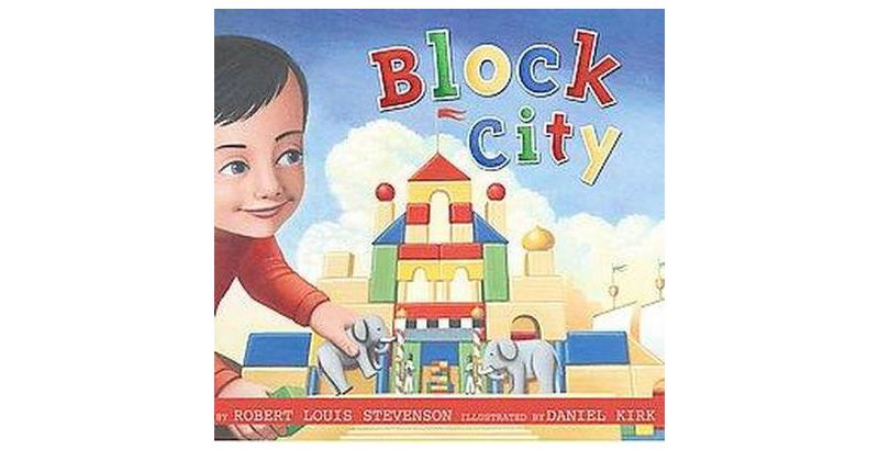 Block City - by  Robert Louis Stevenson (Hardcover)