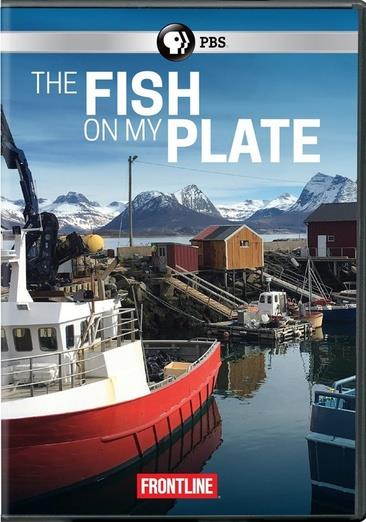 PBS FRONTLINE-FISH ON MY PLATE (DVD) DFRN63415D