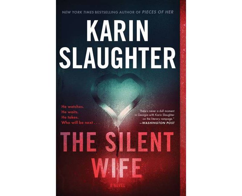 The Silent Wife - by Karin Slaughter (Paperback)