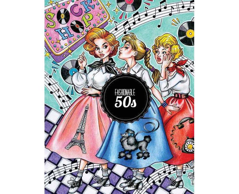 Fashionable 50s - by  Lightburst Media (Paperback)