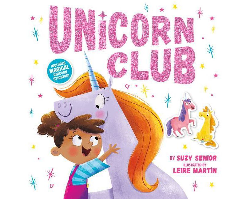 Unicorn Club - by Suzy Senior (Paperback)